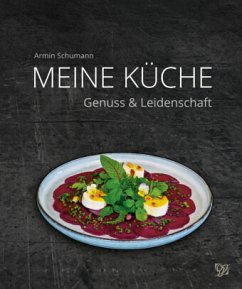 Armin Schumann - Meine Küche von Oberlausitzer Verlag