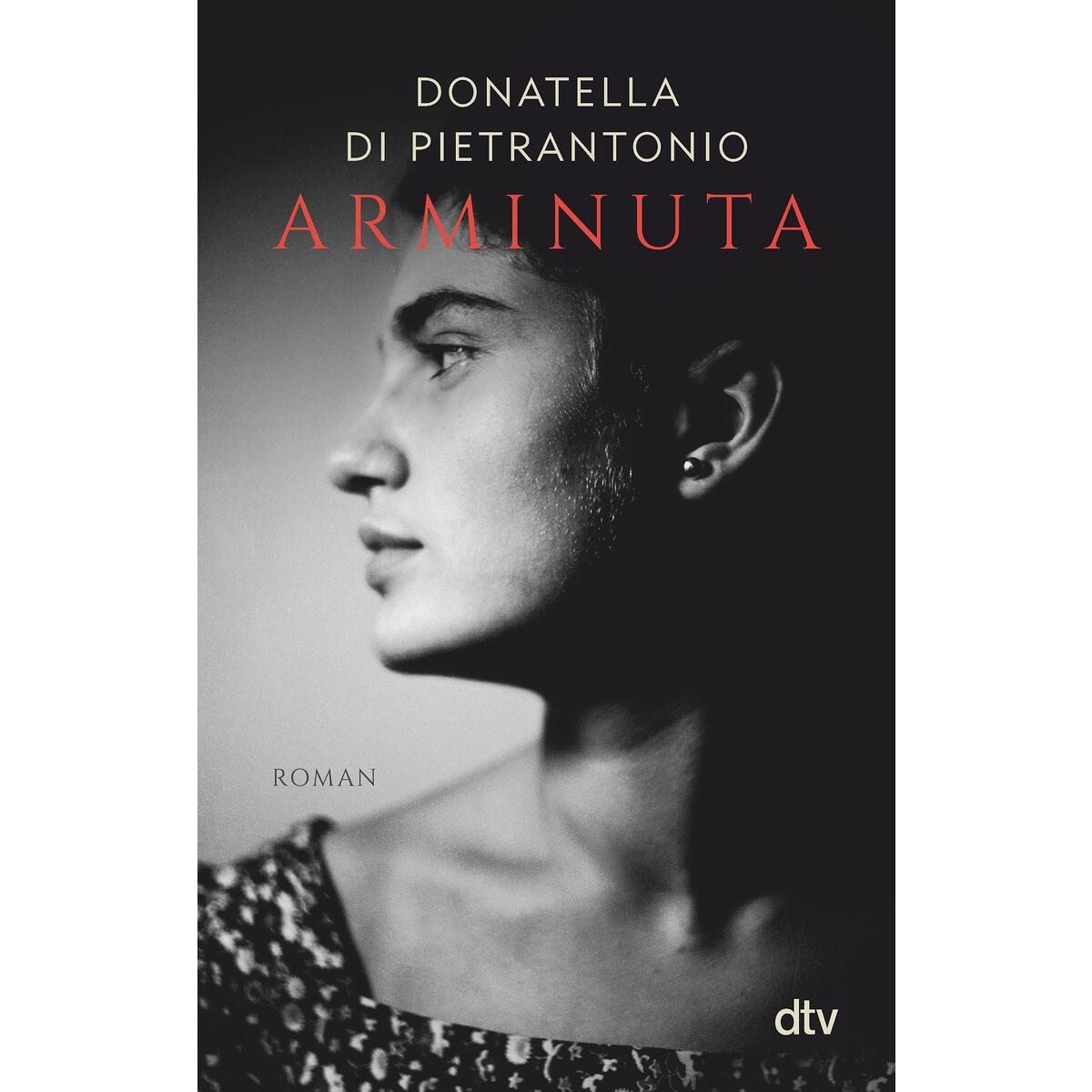 Arminuta von dtv Verlagsgesellschaft