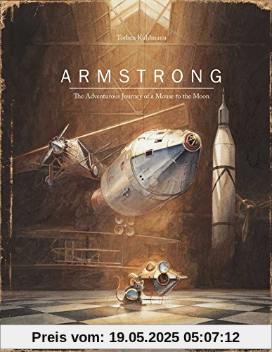 Armstrong: The Adventurous Journey of a Mouse to the Moon