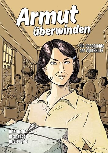 Armut überwinden: Die Geschichte der Volkshilfe