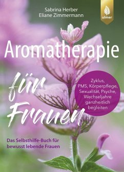 Aromatherapie für Frauen von Verlag Eugen Ulmer
