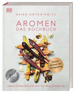 Aromen - Das Kochbuch von Dorling Kindersley