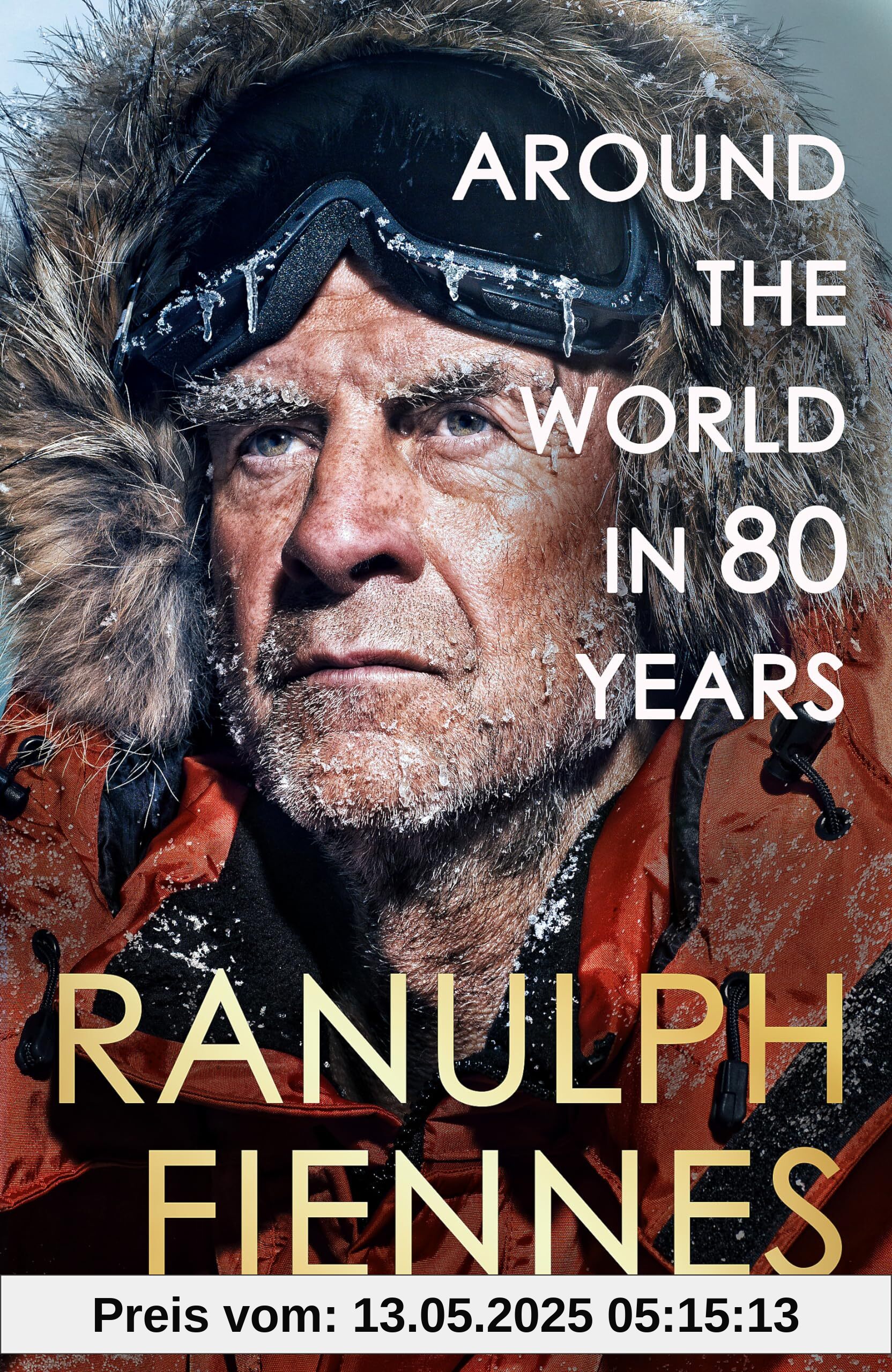 Around the World in 80 Years: A Life of Exploration