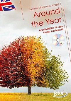 Around the Year - Arbeitsblätter für den Englischunterricht (inkl. CD) von BVK Buch Verlag Kempen