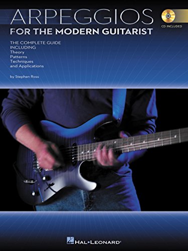 Arpeggios for the Modern Guitarist Arpeggios for the Modern Guitarist