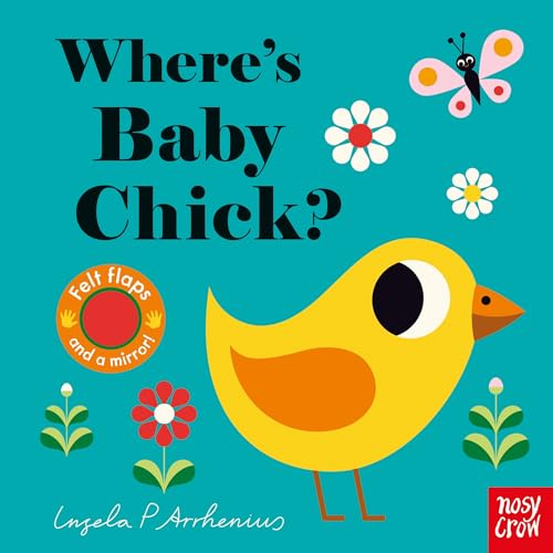 Where's Baby Chick? (Felt Flaps) von Nosy Crow
