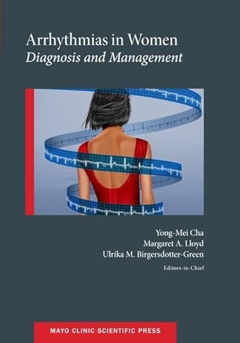 Arrhythmias in Women: Diagnosis And Management (Mayo Clinic Scientific Press) von OUP USA