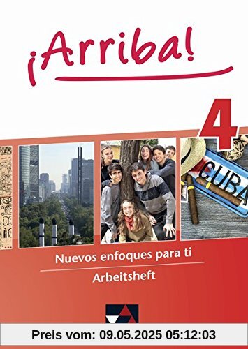 ¡Arriba! / ¡Arriba! AH 4: Nuevos enfoques para ti. Lehrwerk für Spanisch als 2. Fremdsprache (¡Arriba!: Nuevos enfoques para ti. Lehrwerk für Spanisch als 2. Fremdsprache)