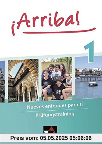 ¡Arriba! / Nuevos enfoques para ti: ¡Arriba! / ¡Arriba! Prüfungstraining 1: Nuevos enfoques para ti