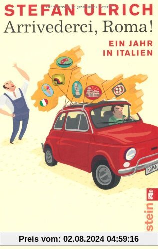 Arrivederci, Roma!: Ein Jahr in Italien