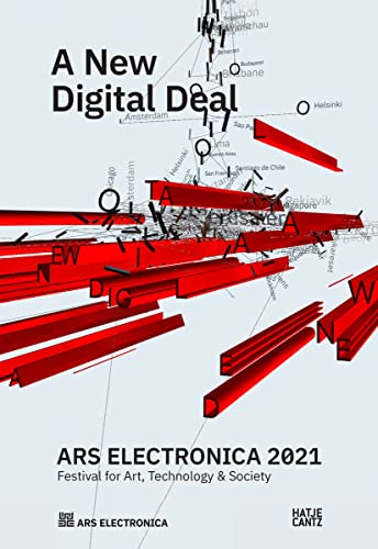Ars Electronica 2021: Festival for Art, Technology, and Society (Zeitgenössische Kunst) von Hatje Cantz
