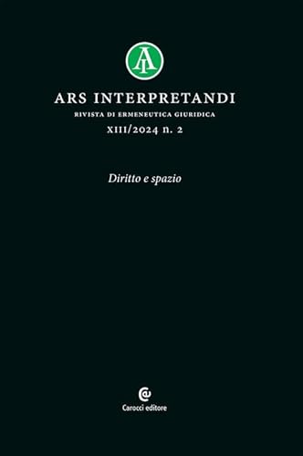 Ars interpretandi. Diritto e spazio (2024) (Vol. 2) von Carocci