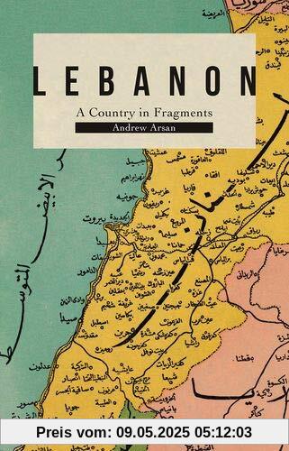 Arsan, A: Lebanon: A Country in Fragments