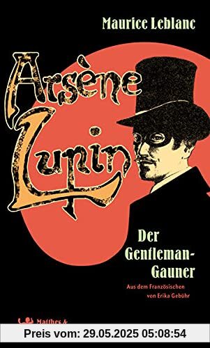 Arsène Lupin, der Gentleman-Gauner