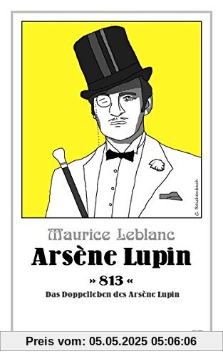 Arsène Lupin - 813: Das Doppelleben des Arsène Lupin (Die Abenteuer des Arsène Lupin)