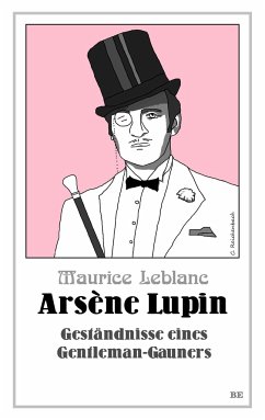 Arsène Lupin - Geständnisse eines Gentleman-Gauners von Belle Époque