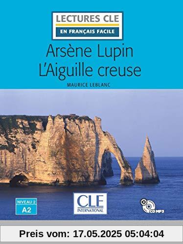Arsene Lupin L'Aiguille creuse - Livre + CD MP3