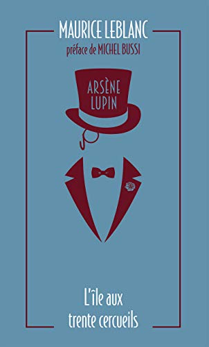 Arsène Lupin 05. L'ile aux trente cercueils von interforum editis