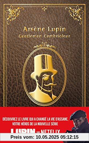 Arsène Lupin. Gentleman cambrioleur: nouvelle édition à l'occasion de la série Netflix