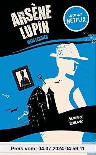 Arsène Lupin. Meisterdieb: in Einfacher Sprache