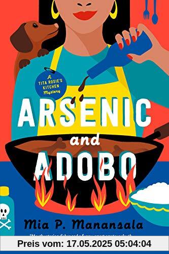 Arsenic and Adobo (A Tita Rosie's Kitchen Mystery, Band 1)
