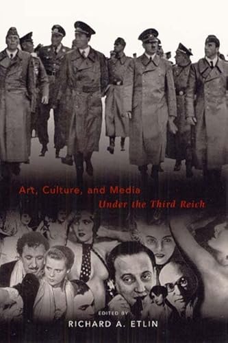 Art, Culture, and Media Under the Third Reich von University of Chicago Press