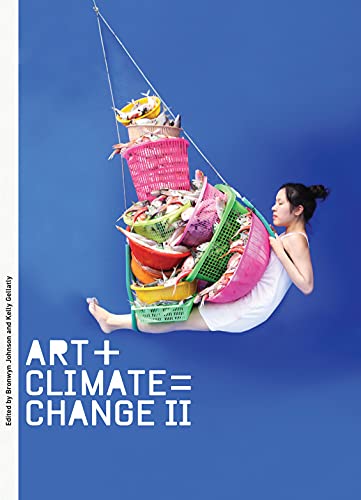 Art + Climate = Change II von Melbourne University Press
