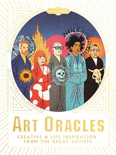 Art Oracles: Creative and Life Inspiration from 50 Artists von Laurence King