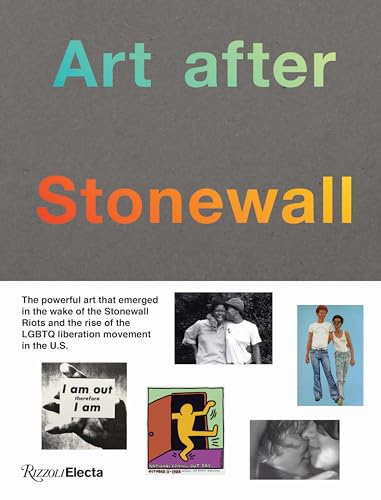 Art after Stonewall, 1969-1989 von Rizzoli Electa