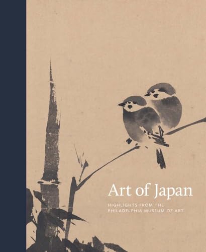 Art of Japan: Highlights from the Philadelphia Museum of Art von Yale University Press