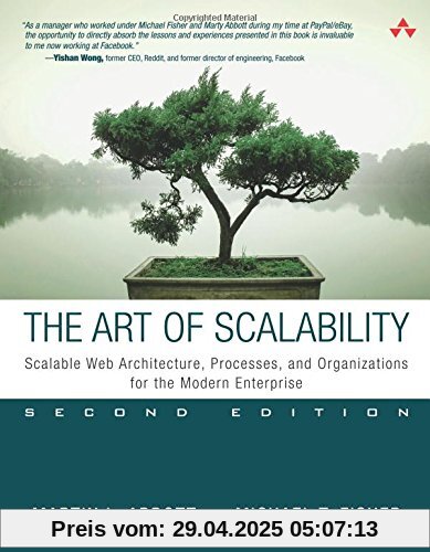 Art of Scalability, The: Scalable Web Architecture, Processes, and Organizations for the Modern Enterprise Art of Scalability, The: Scalable Web Architecture, Processes, and Organizations for the Modern Enterprise