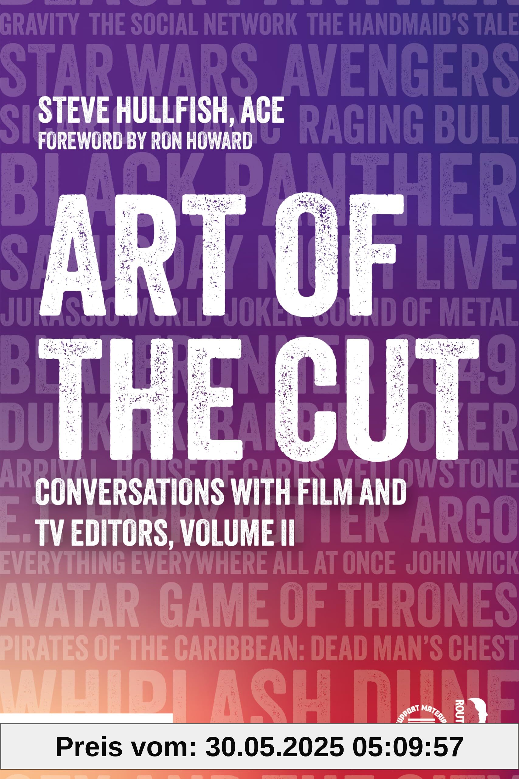 Art of the Cut: Conversations with Film and TV Editors, Volume II