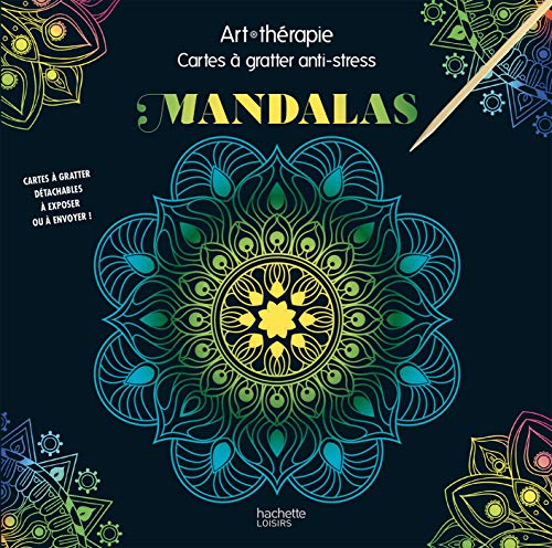 Art-thérapie Cartes à gratter anti-stress Mandalas: Cartes à gratter anti-stress - Avec un stylet Art-thérapie Cartes à gratter anti-stress Mandalas: Cartes à gratter anti-stress - Avec un stylet