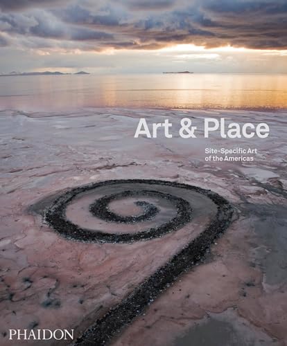 Art & Place: Site-Specific Art of the Americas (Arte, Band 0) von PHAIDON
