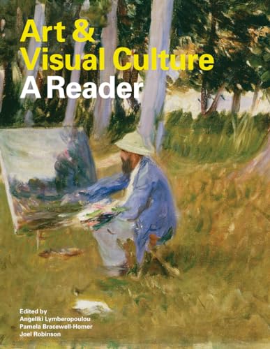 Art & Visual Culture: A Reader von Tate Publishing(UK)