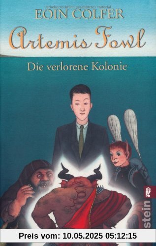 Artemis Fowl - Die verlorene Kolonie: Der fünfte Roman (Ein Artemis-Fowl-Roman)