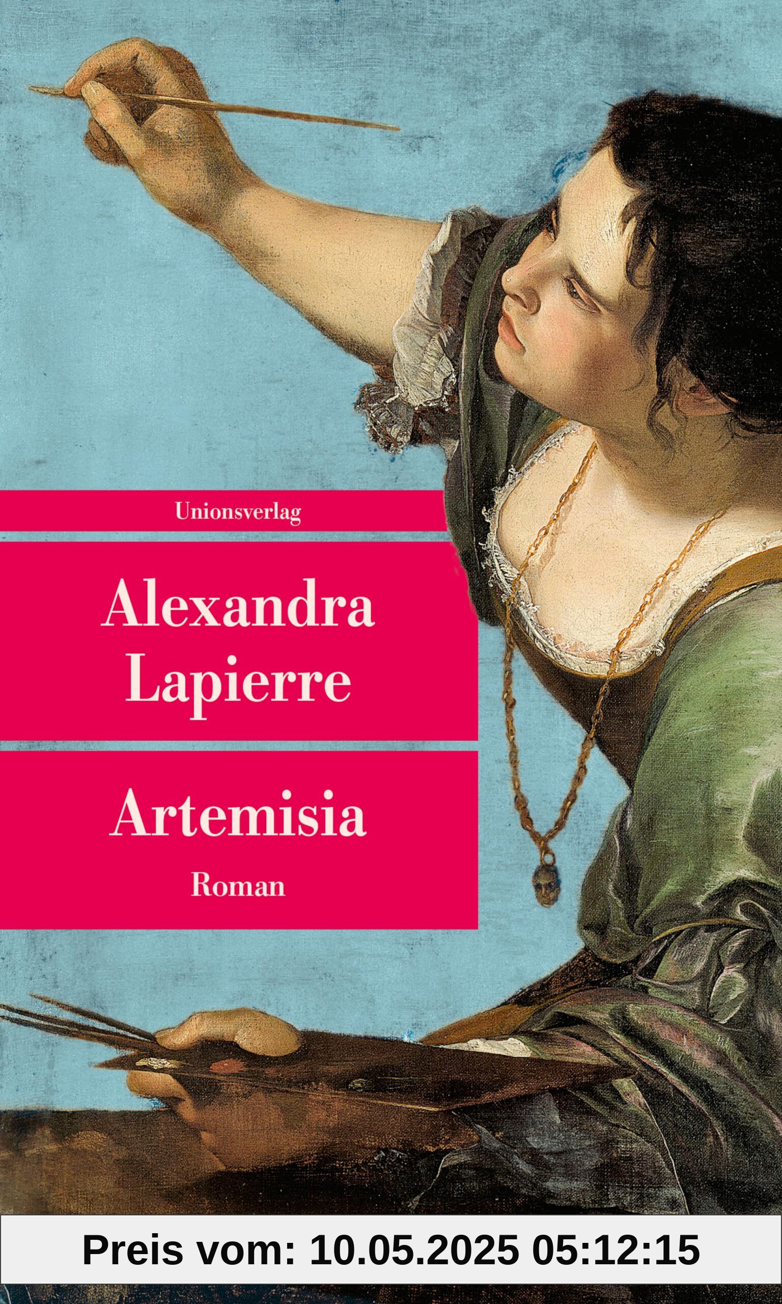 Artemisia: Roman (Unionsverlag Taschenbücher)