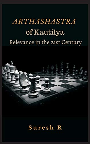 Arthashastra of Kautilya: Relevance in the 21st Century Arthashastra of Kautilya: Relevance in the 21st Century von Vij Books India Private Limited