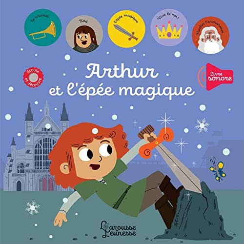 Arthur et l'épée magique von Larousse