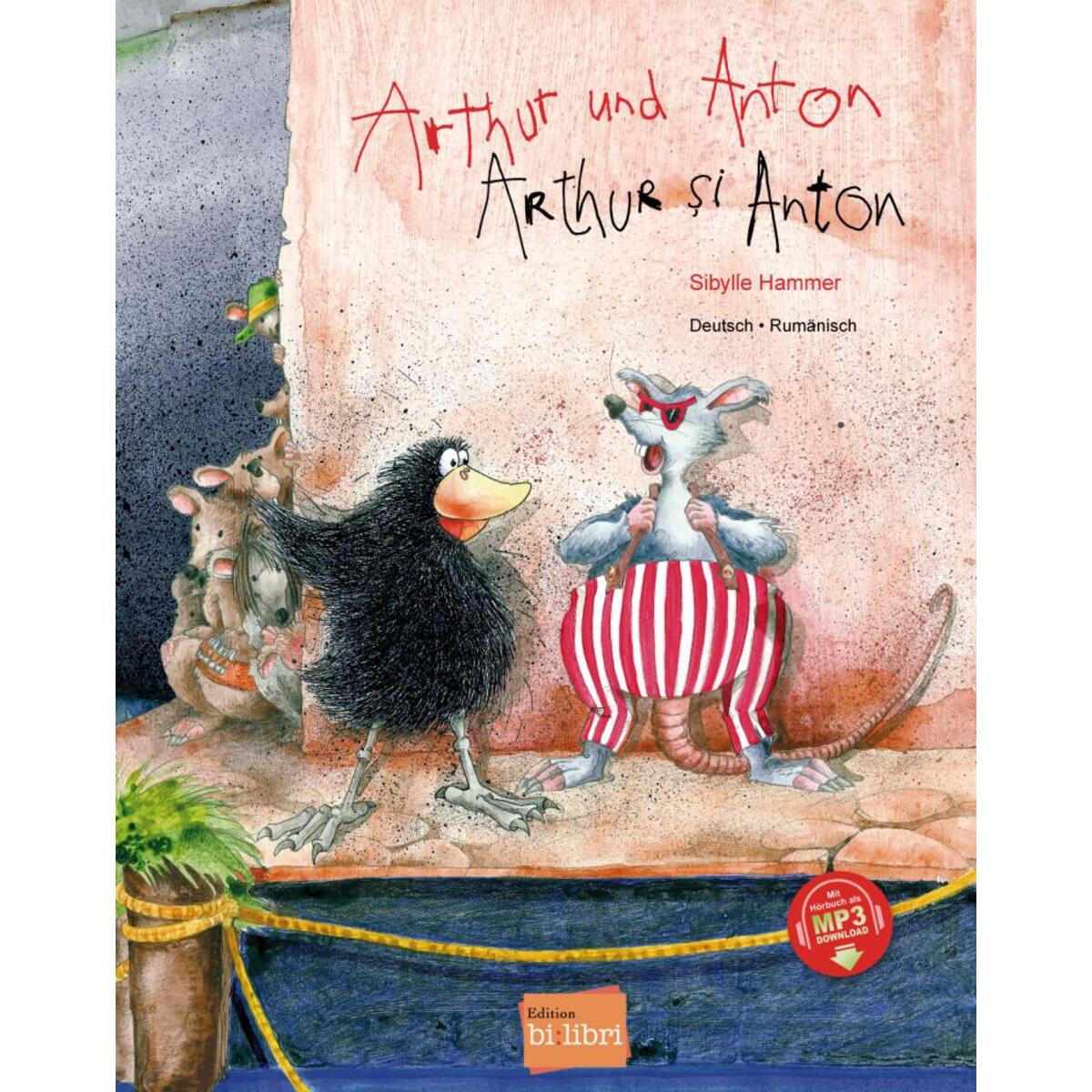 Arthur und Anton. Deutsch-Rumänisch von Hueber Verlag GmbH