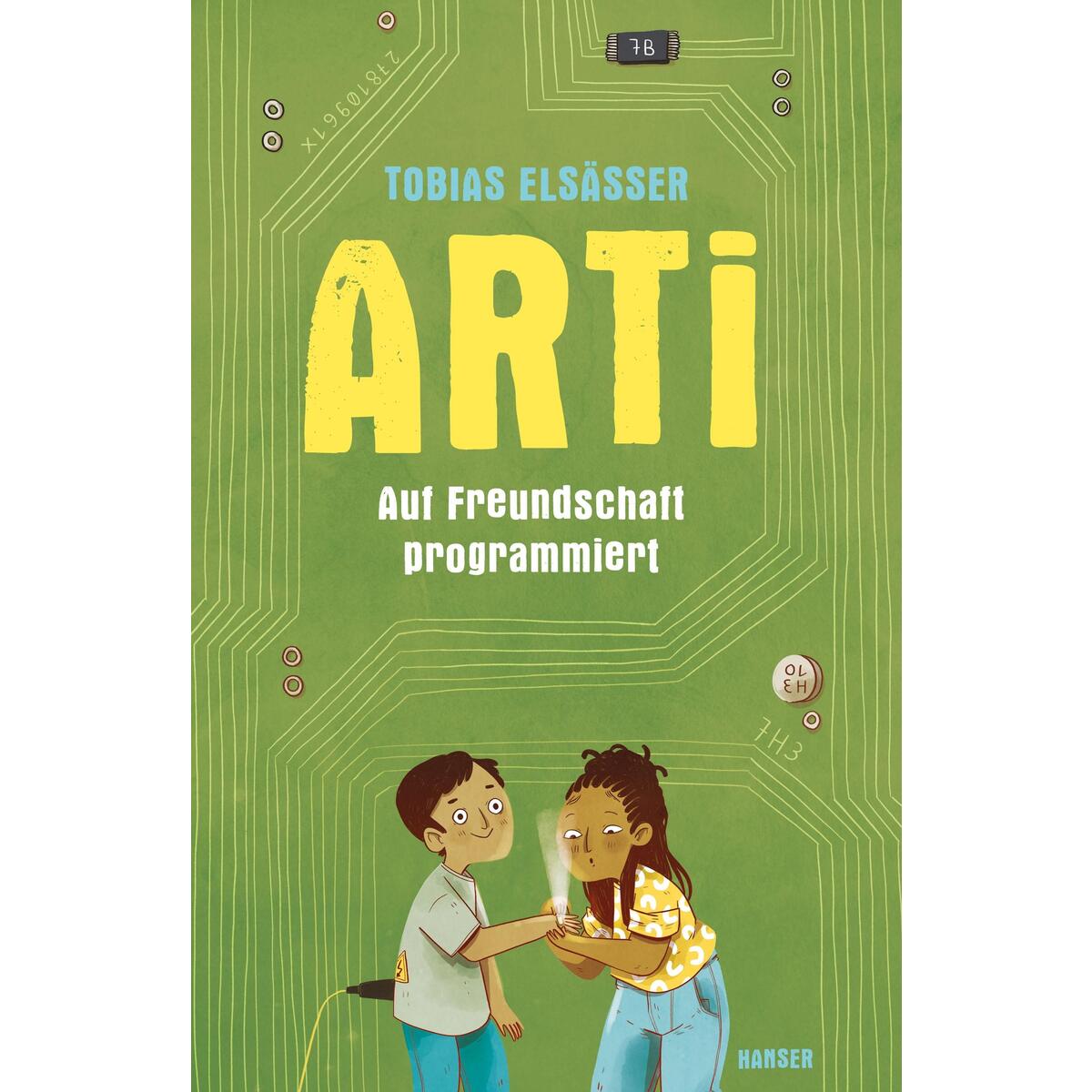 Arti - Auf Freundschaft programmiert von Carl Hanser Verlag