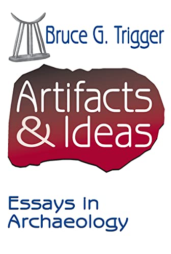 Artifacts and Ideas: Essays in Archaeology von Brand: Transaction Publishers