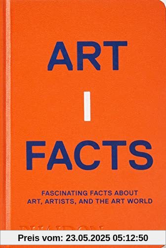 Artifacts: Fascinating Facts about Art, Artists, and the Art World