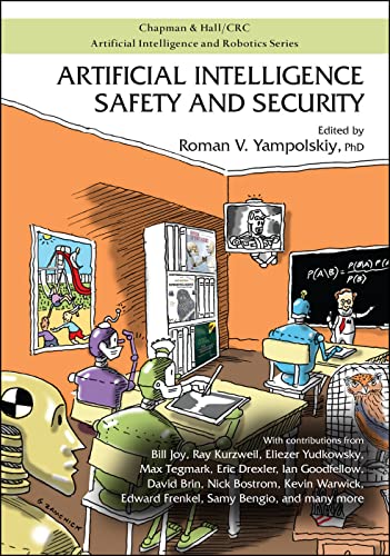 Artificial Intelligence Safety and Security (Chapman & Hall/CRC Artificial Intelligence and Robotics) von CRC Press