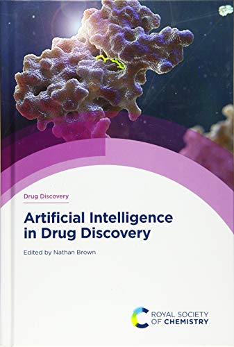 Artificial Intelligence in Drug Discovery von Royal Society of Chemistry