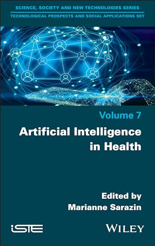 Artificial Intelligence in Health von Wiley-ISTE