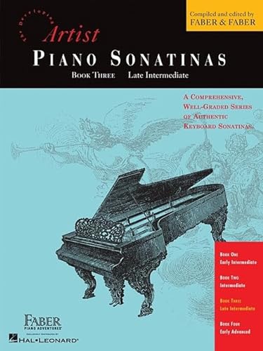 Artist Piano Sonatinas, Book Three, Late Intermediate (The Developing Artist) von Faber Piano Adventures