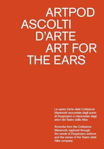Artpod. Ascolti d'arte-Art for the ears. Ediz. illustrata (Cataloghi) von Quodlibet