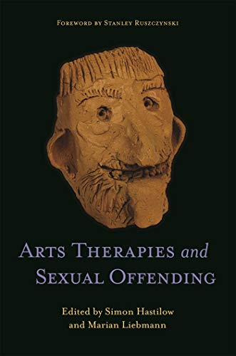 Arts Therapies and Sexual Offending