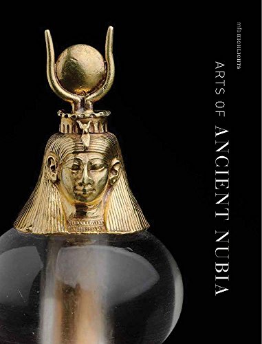 Arts of Ancient Nubia: MFA Highlights von MFA Publications